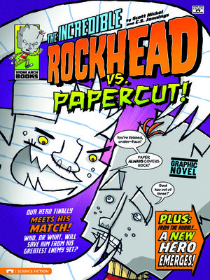 cover image of The Incredible Rockhead vs Papercut!